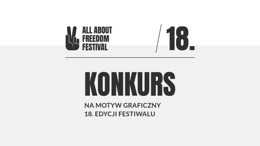 Grafika informująca o konkursie graficznym All About Freedom Festival 18