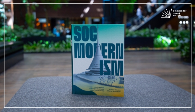 Socmodernizm. Architektura w Europie Środkowej czasu zimnej wojny