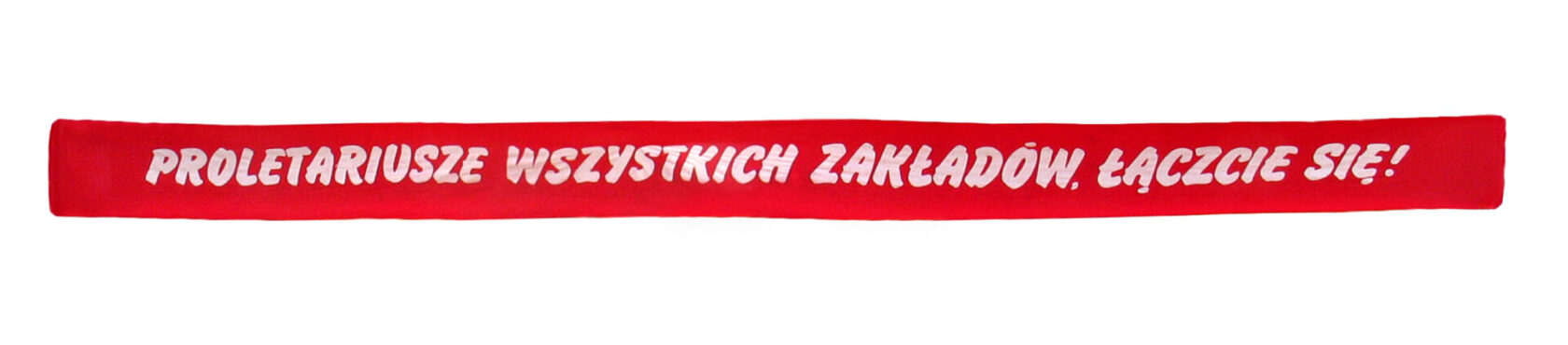 Transparent „Proletariusze wszystkich zakładów łączcie się!”, sierpień 1980 / Dar Wojciecha Arendarskiego Autor: Franciszek Wiśniewski / Zbiory ECS